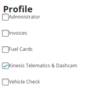 In the "Profile" section, select “Kinesis Telematics & Dashcam”