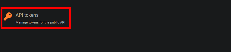 Select "API tokens"